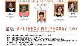 Wellness Wednesday | The Grace of Jehovah-Rapha Applied to Mental Illness