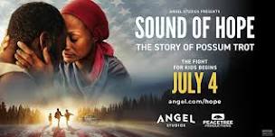 Sound of Hope:The Story of Possum Trot/Advance Screening/South Jordan, Ut.