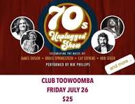 70s Unplugged Show - Club Toowoomba