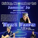 Jammin' Jo presents Singer Song-Writer Tret Fure