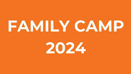 Family Camp 2024