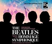 The Beatles - Hommage symphonique