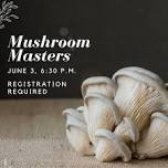 Mushroom Masters