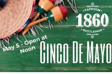 Cinco De Mayo @ 1860 Taproom