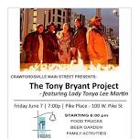 First Friday — The Tony Bryant Project