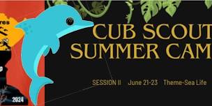 Sea Life Cub Scout Summer Camp