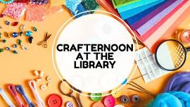 CRAFTERNOON AT THE LIBRARY: SUNCATCHERS