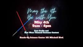 May the 4th Be With You! HOSC Community Event