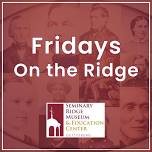 Fridays On the Ridge - Postmarked for War: The Postal System During the Civil War — Seminary Ridge Museum