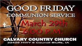 GOOD FRIDAY COMMUNION SERVICE