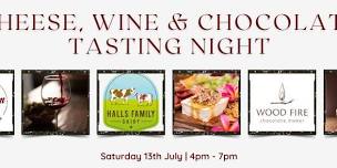 Cheese, Wine & Chocolate Tasting Night!