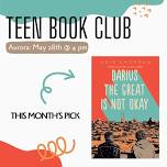 Teen Book Club: Darius the Great is Not Okay