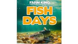 Fish Days at Canton Farm King