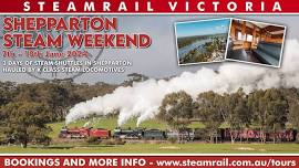 Shepparton Steam Weekend - 7th - 10th June 2024