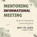 MENTORING INFORMATIONAL MEETING