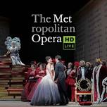 Met Opera – Live in HD