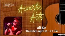 Main Market Acoustic Acts: Ali Kat