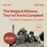 The Magical Mimosa Tour @ Bobby's Eastside