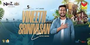 VINEETH SRINIVASAN LIVE IN CONCERT..