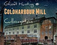 Coldharbour Mill Ghost Hunt