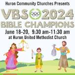 Huron Community Churches 2024 VBS