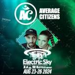 Average Citizens: Electric Sky Music Festival 2024