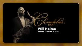 Will Holton @ The Chandelier Bar | June 22