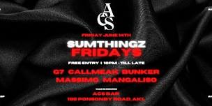 Sumthingz Fridays Vol.4 (Amapiano, Hip-Hop, RnB & Afrobeats)