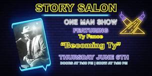 Story Salon - One Man Show Featuring Ty Fance