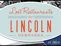 Lost Restaurants of Lincoln Dinner