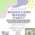 March Card Making Party