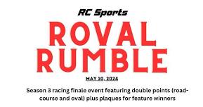 RC Sports ROVAL RUMBLE: Season 3 Finale Race feat. Double Points & Plaques