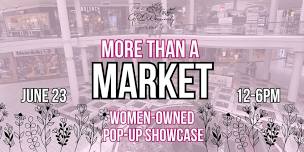 MORE Than a Market: Women-Owned Business Showcase