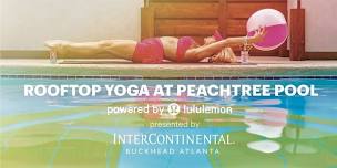 Summer FIT Series powered by lululemon Presented by InterContinental