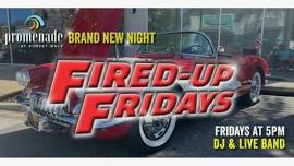 Fired Up Fridays