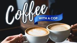 Coffee with a Cop