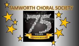 Tamworth Choral Society 75th Anniversary Concert