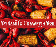 Dynamite Crawfish Boil ‼️Last of the season‼️