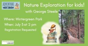 Nature Exploration with George Steele at Wintergreen Park