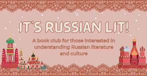 It's Russian Lit! Book Club