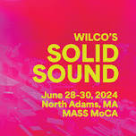 Wilco’s Solid Sound: Day 2 — HUMP DAY NEWS