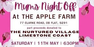 Mum's Night Off at The Apple Farm