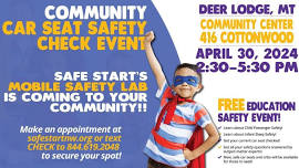 Safe Start is coming to Deer Lodge!