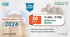 University of Stirling – Application Day 2024 At Hotel One, Multan