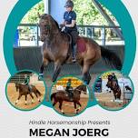 Megan Joerg Dressage & Working Equitation Clinic