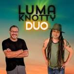 Luma Knotty Duo at WINEaLOT Wine Pub & Vineyards