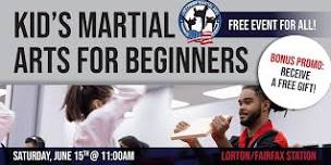 FREE CLASS - Kids Martial Arts for Beginners (Lorton/Fairfax Station)