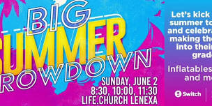 Big Summer Throwdown at Life.Church Lenexa!