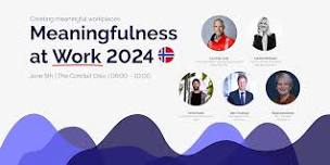 Meaningfulness at Work 2024 | Norway