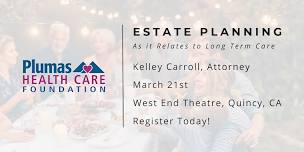 Estate Planning Workshop: As it relates to Long-term Care